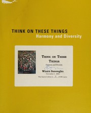 Think on these things : harmony and diversity /