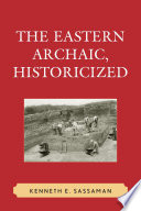 The Eastern archaic, historicized
