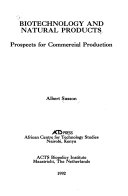 Biotechnology and natural products : prospects for commercial production /