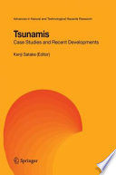 Tsunamis Case Studies and Recent Developments /