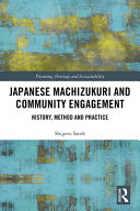 Japanese machizukuri and community engagement /