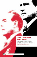 The Cold War and after capitalism, revolution and superpower politics /