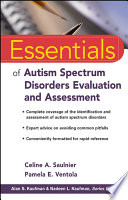 Essentials of autism spectrum disorders evaluation and assessment