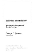 Business and society : Managing corporate social impact /