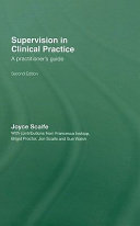 Supervision in clinical practice : a practitioner's guide /