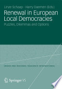 Renewal in European Local Democracies Puzzles, Dilemmas and Options /