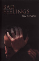 Bad feelings selected psychoanalytic essays /