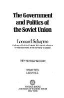 The government and politics of the Soviet Union /