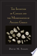 The invention of coinage and the monetization of ancient Greece