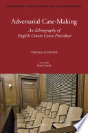 Adversarial case-making an ethnography of English Crown Court procedure /