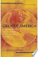 Greater America a new partnership for the Americas in the twenty-first century /