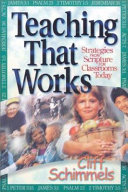 Teaching that works : strategies from Scripture for classrooms today /