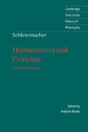 Hermeneutics and criticism and other writings /