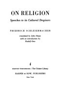 On religion: speeches to its cultured despisers/