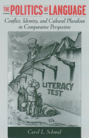 The politics of language conflict, identity and cultural pluralism in comparative perspective /