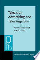 Television advertising and televangelism discourse analysis of persuasive language /