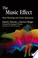 The music effect music physiology and clinical applications /