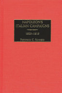 Napoleon's Italian campaigns 1805-1815 /