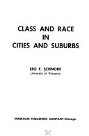 Class and race in cities and suburbs /