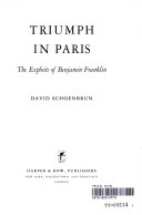 Triumph in Paris : the exploits of Benjamin Franklin /