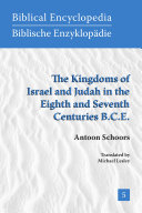 The Kingdoms of Israel and Judah in the eighth and seventh centuries B.C.E. /