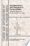 Soil Mechanics and Transport in Porous Media Selected Works of G. de Josselin de Jong /