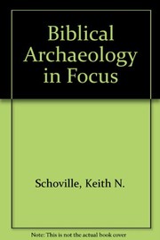 Biblical archaeology in focus /