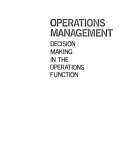 Operations management : decision making in the operations function /