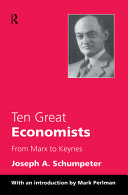 Ten great economists from Marx to Keynes /