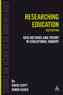 Researching education data, methods and theory in educational enquiry /