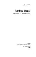 Tumbled house: the Congo at independence/
