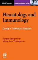 Hematology and immunology : quality in laboratory diagnosis /