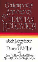 Contemporary approaches : christian education /