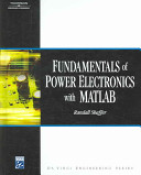 Fundamentals of power electronics with MATLAB