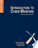 Introduction to cyber-warfare a multidisciplinary approach /