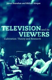 Television and its viewers : cultivation research and theory /