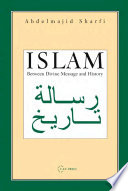 Islam between divine message and history