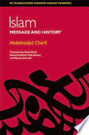 Islam between message and history /