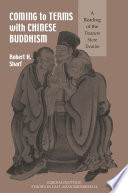Coming to terms with Chinese Buddhism a reading of the treasure store treatise /