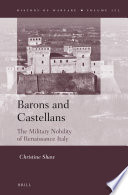 Barons and castellans : the military nobility of Renaissance Italy /