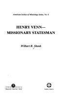 Henry Venn--missionary statesman /