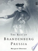 The rise of Brandenburg-Prussia