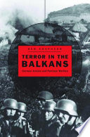 Terror in the Balkans German armies and partisan warfare /
