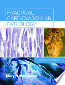 Practical cardiovascular pathology /