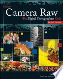 Adobe Camera Raw for digital photographers only