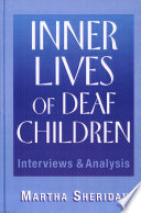Inner lives of deaf children interviews and analysis /