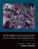Western civilization : sources, images and interpretations /
