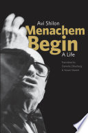 Menachem Begin a life /