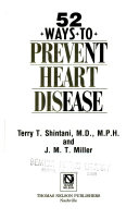 52 ways to prevent heart disease /