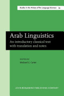 Arab linguistics an introductory classical text with translation and notes /